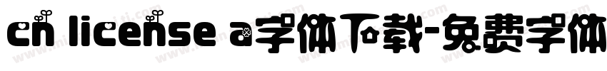 cn license a字体下载字体转换